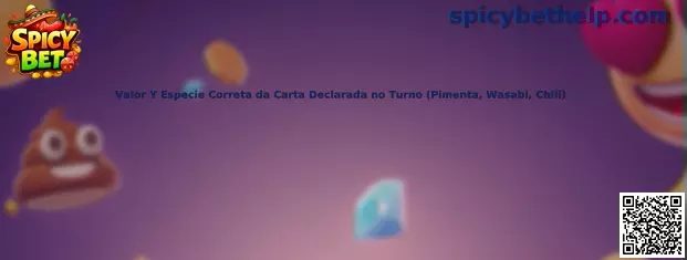 Valor y especie correcta de carta declarada en turno