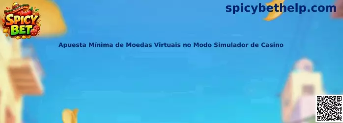 Apuesta mínima de monedas virtuales en simulador de casino