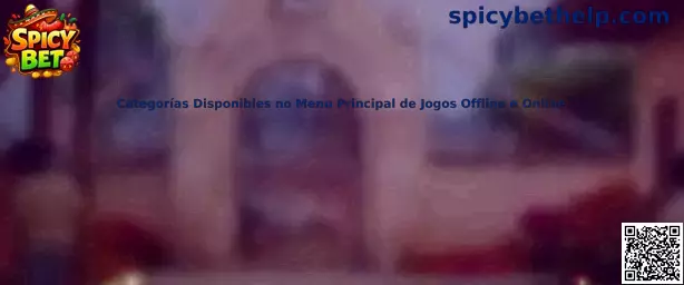 Categorías Disponibles no Menu Principal de Jogos Offline e Online