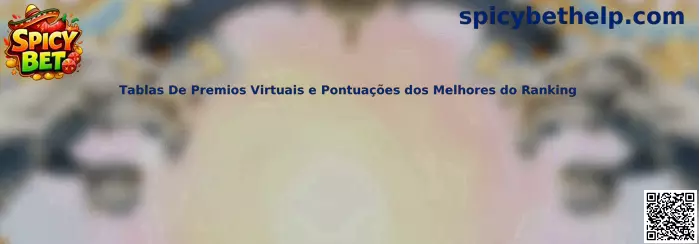 Tablas De Premios Virtuais e Pontuações dos Melhores do Ranking