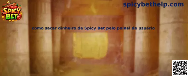 Panel de usuario para retiros de Spicy Bet