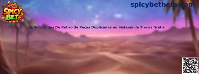 Solicitudes de retiro de piezas duplicadas en sistema de trocas gratis