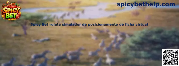 Spicy Bet ruleta simulador de posicionamento de ficha virtual