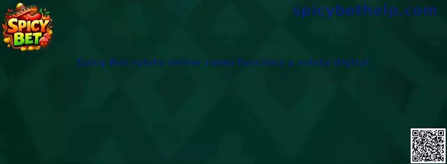 Explicación de Spicy Bet ruleta online como funciona a roleta digital