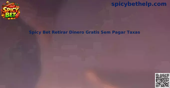 Guía de retiro sin comisiones en Spicy Bet México