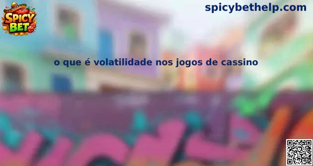 Guía sobre volatilidad en juegos de casino online