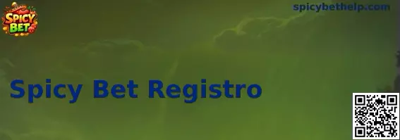 Formulario de Registro Seguro Spicy Bet
